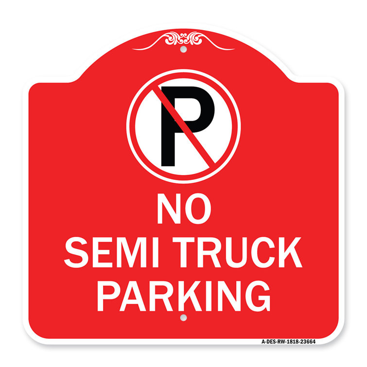 Signmission Designer Series Sign No Parking Sign No Semi Truck Parking With Symbol Green